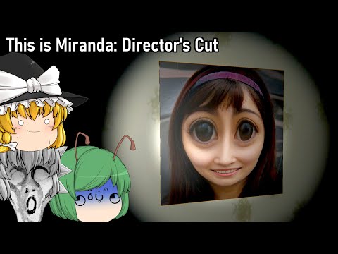 【ゆっくり実況】自宅に居候しているはずの彼女を探すホラーゲームが怖すぎた – This is Miranda: Director’s Cut