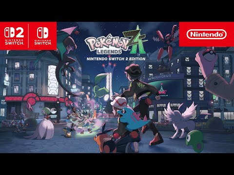 Pokémon LEGENDS Z-A Nintendo Switch 2 Edition 紹介映像