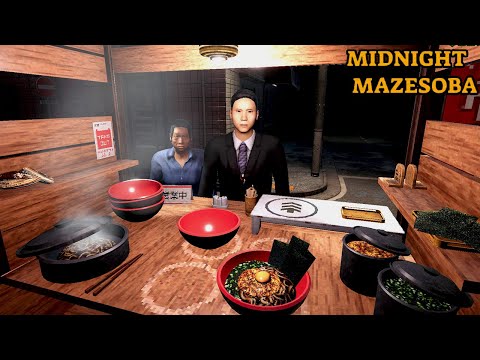 “怪奇現象が起きる”と噂の場所でラーメン屋台をワンオペ営業するホラーゲーム【Midnight Mazesoba】