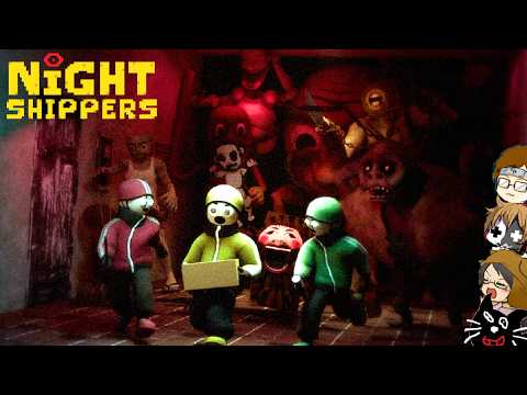 【4人実況】今話題のバケモノが住む街で配達バイトをするホラーゲーム『 Night Shippers 』