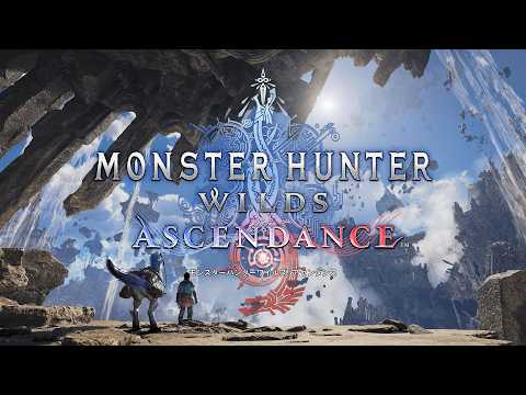 『モンスターハンターワイルズ:アセンダンス』アナウンストレーラー